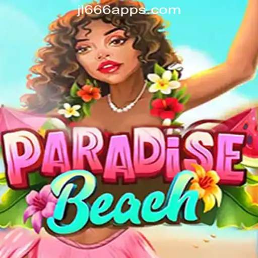 Explore Exciting Gameplay in ParadiseBeach: A Premier Offering from JL666 Online Casino Philippines